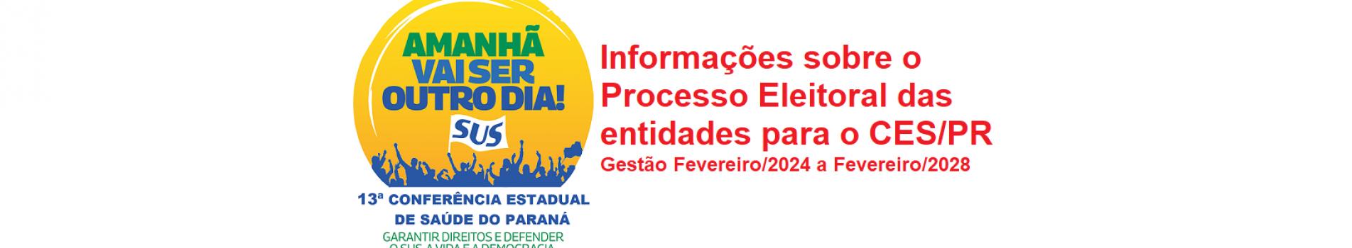 Informações Processo Eleitoral CES/PR 2024/2028
